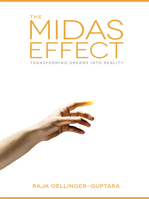 Raja Oellinger-Guptara创作的The Midas Effect作品的详细信息 - 可供借阅